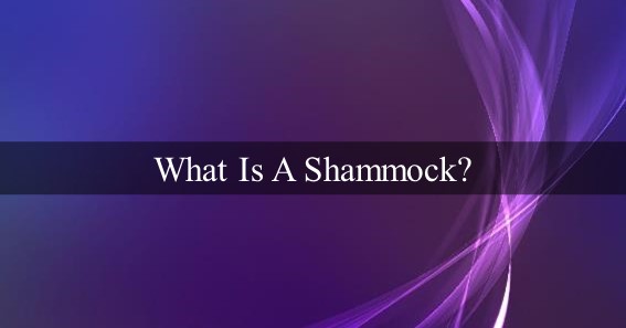 What Is A Shammock